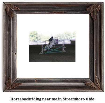 horseback riding near me in Streetsboro, Ohio